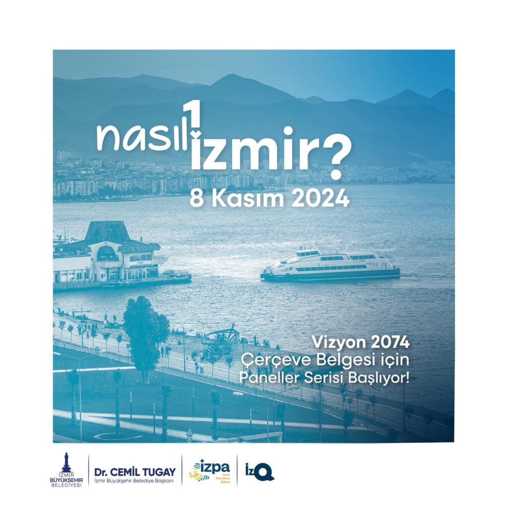 Vizyon 2074-nasıl bir i̇zmir serisi başlıyor